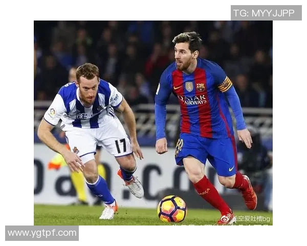 梅西再度闪耀！巴塞罗那客场力克皇家社会迎五连胜